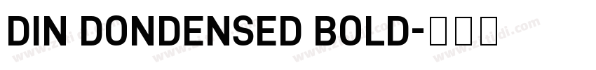 DIN DONDENSED BOLD字体转换